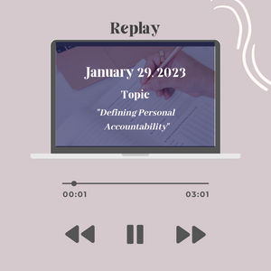 January 29th Accountability Group Session Replay